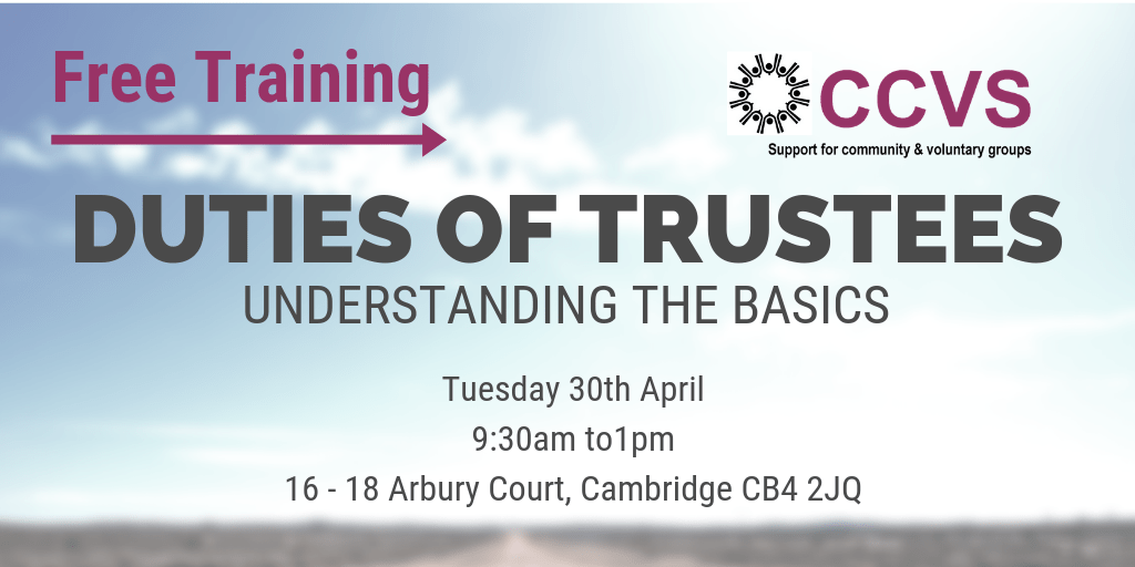 Advert to Duties of trustees training to be held on 30th April in Cambridge